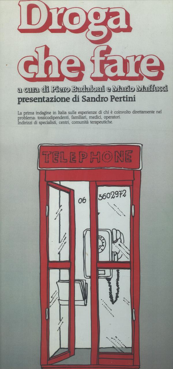 La copertina del libro Droga che fare di Piero Badaloni e Mario Maffucci